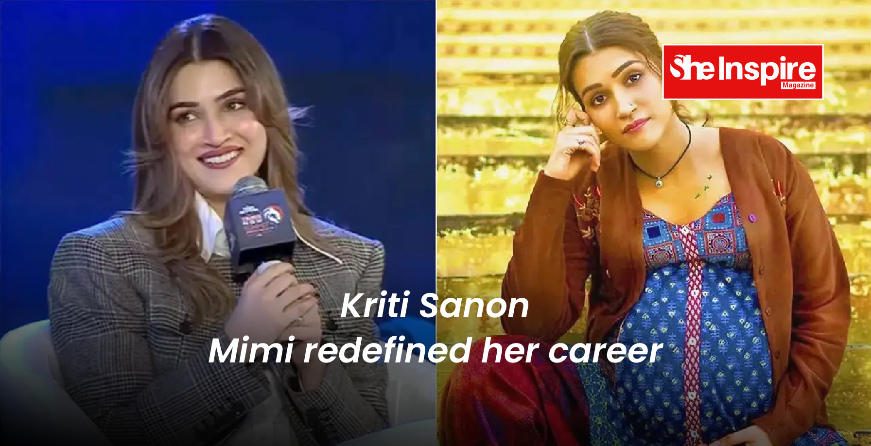 Kriti Sanon- Mimi redefined her career